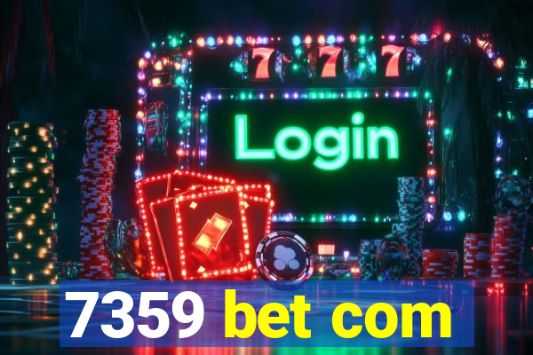 7359 bet com